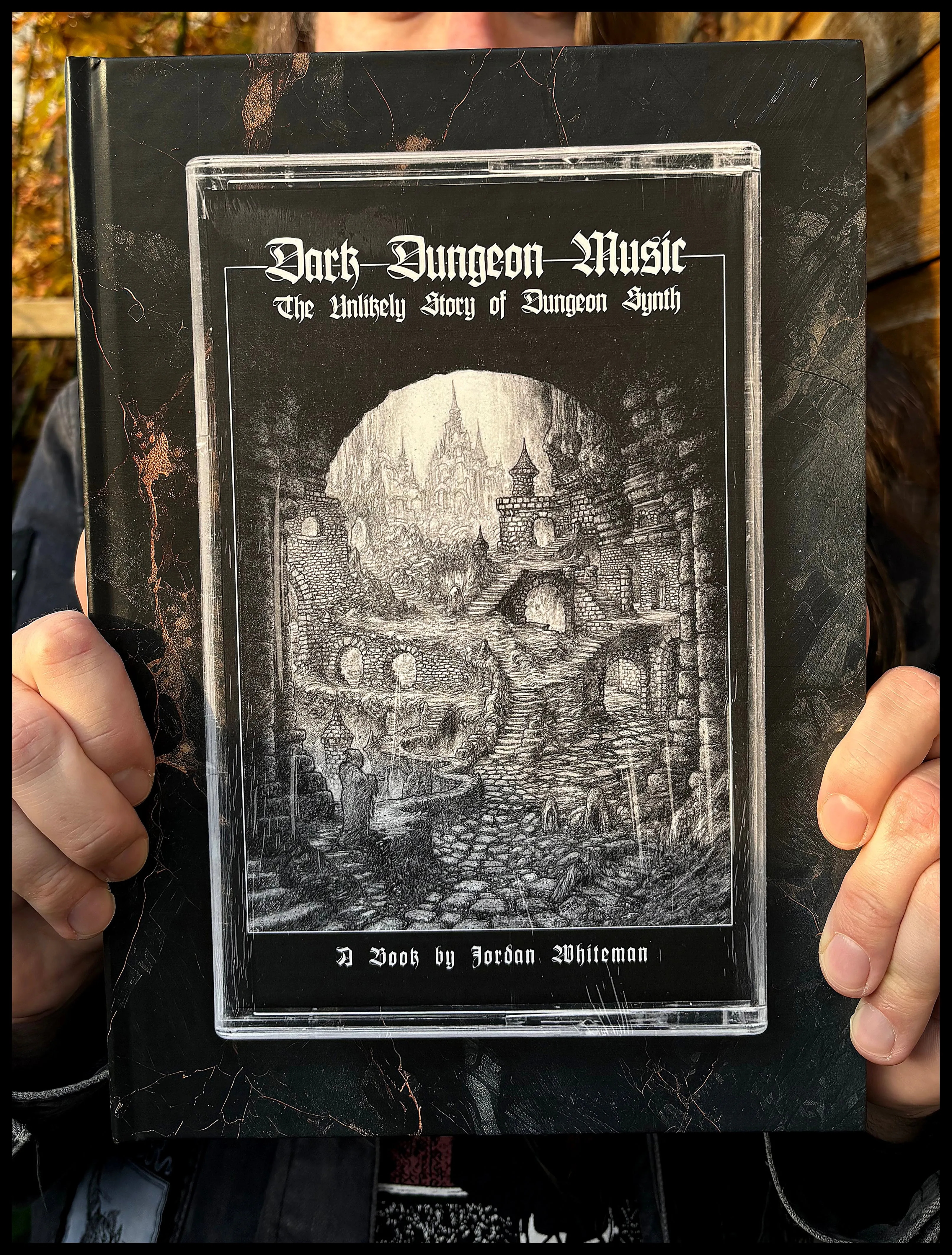DARK DUNGEON MUSIC: THE UNLIKELY STORY OF DUNGEON SYNTH hardback
