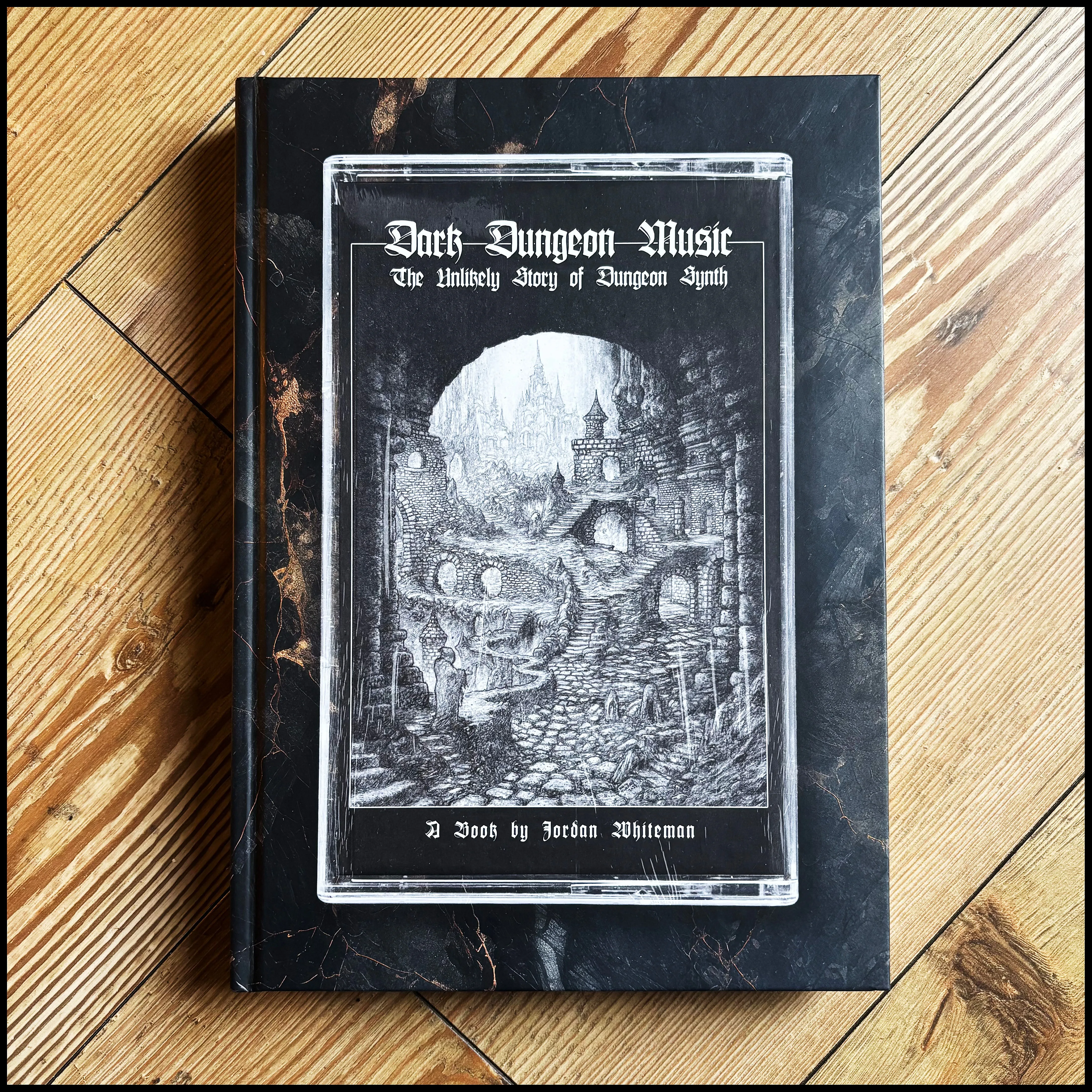 DARK DUNGEON MUSIC: THE UNLIKELY STORY OF DUNGEON SYNTH hardback