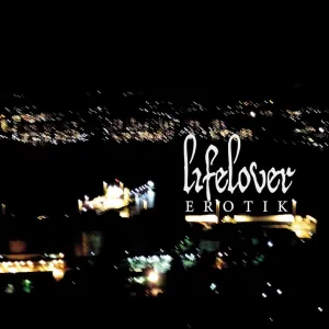 LIFELOVER: EROTIK CD