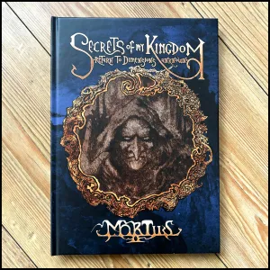 MORTIIS: SECRETS OF MY KINGDOM: RETURN TO DIMENSIONS UNKNOWN hardback book (3rd edition/cover)