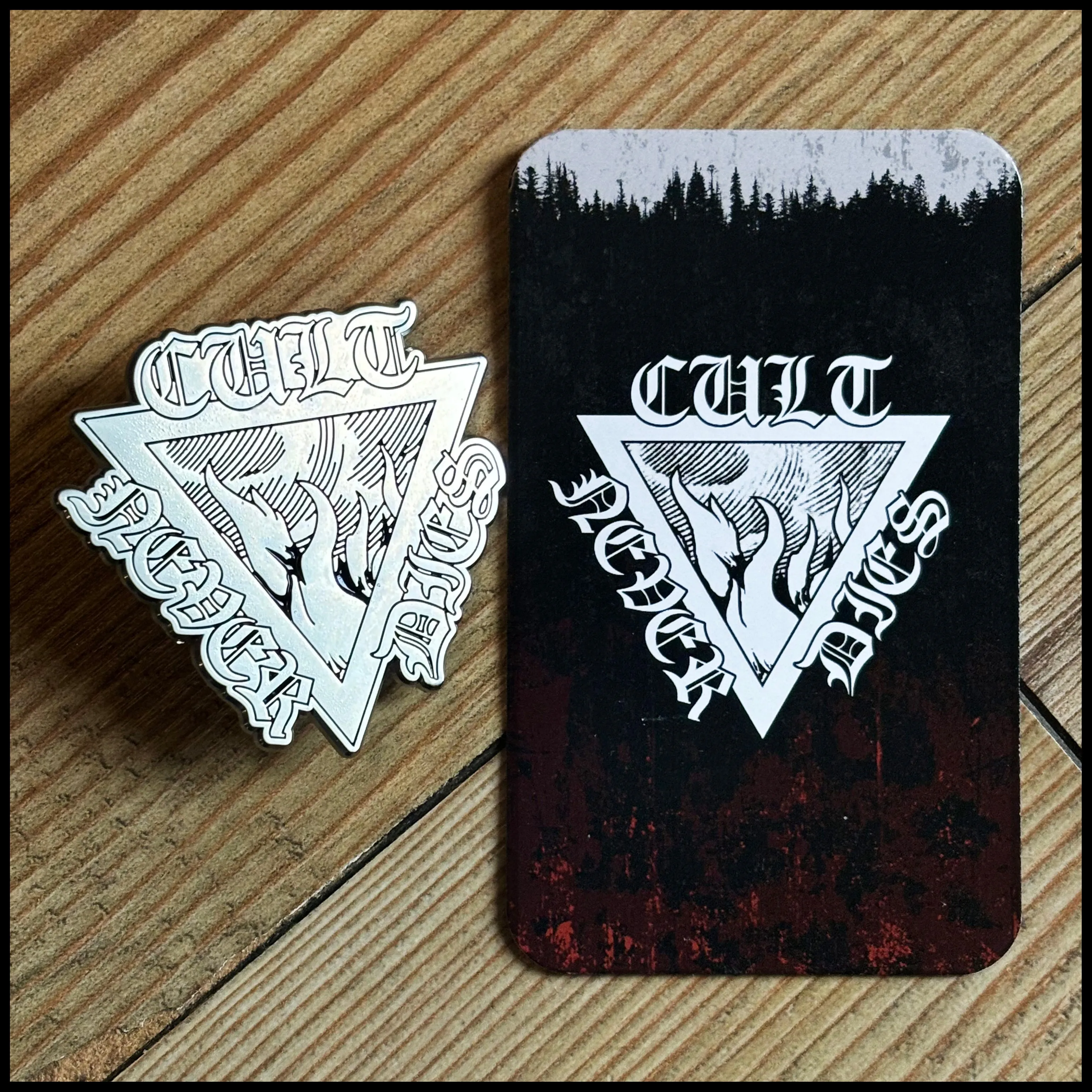 Official CULT NEVER DIES cast metal badge