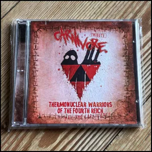Tribute To CARNIVORE: Themonuclear Warriors Of The Fourth Reich compilation CD